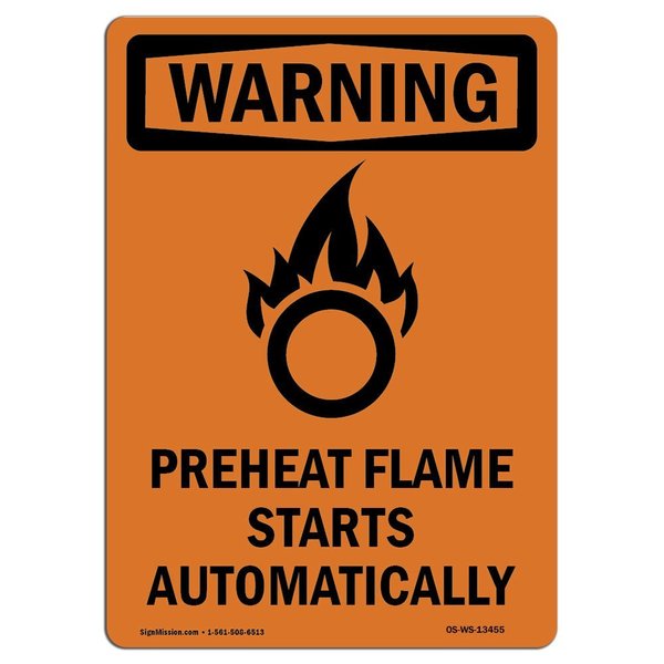 Signmission OSHA WARNING Sign, Preheat Flame Starts, 5in X 3.5in Decal, 10PK, 3.5" W, 5" L, Portrait, PK10 OS-WS-D-35-V-13455-10PK